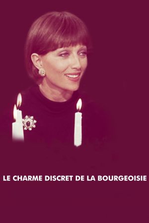 The Discreet Charm of the Bourgeoisie's poster