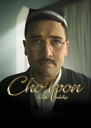 Cho'lpon: Qush esdaligi's poster