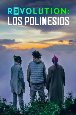 Revolution: Los Polinesios's poster