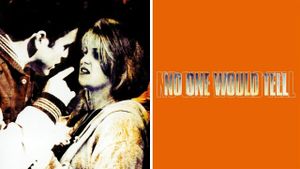 No One Would Tell's poster