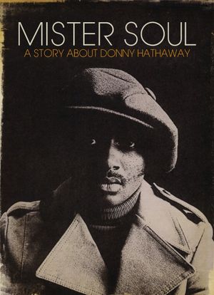 Mister Soul: a story about Donny Hathaway's poster