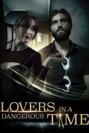 Lovers in A Dangerous Time's poster image