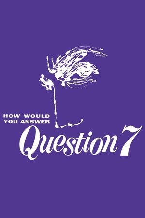 Question 7's poster