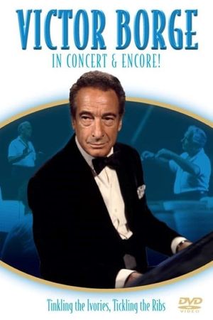 Victor Borge - In Concert & Encore's poster