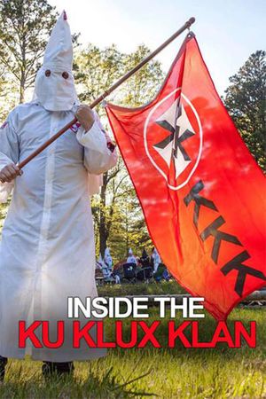 Inside the Ku Klux Klan's poster