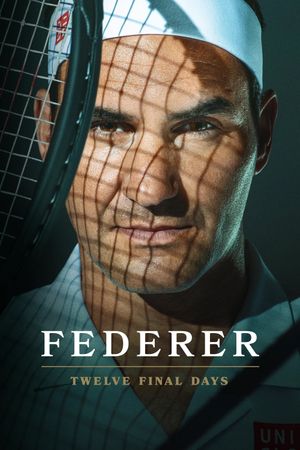 Federer: Twelve Final Days's poster