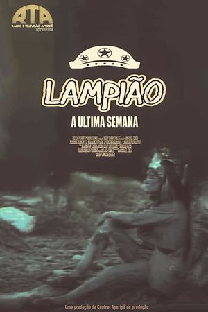 Lampião (A Última Semana)'s poster