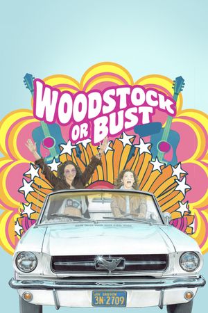 Woodstock or Bust's poster