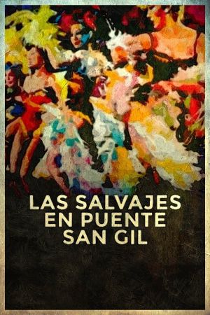 Las salvajes en Puente San Gil's poster