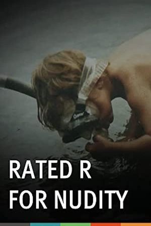 Rated R for Nudity's poster