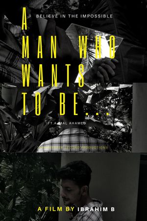 A MAN WHO WANTS TO BE's poster