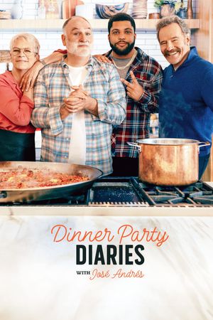 Dinner Party Diaries with José Andrés's poster image