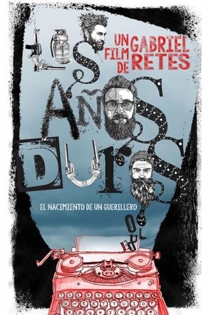 Los años duros's poster