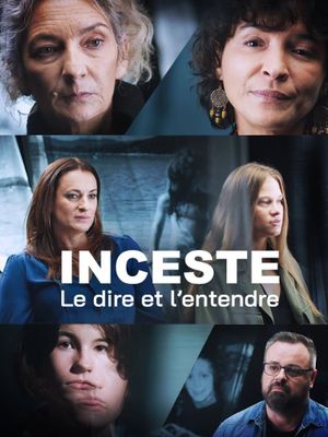 Inceste, le dire et l'entendre's poster