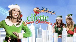 Elfette Saves Christmas's poster