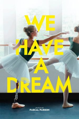 We Have a Dream's poster