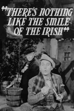 There's Nothing Like the Smile of the Irish's poster