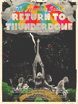 My Morning Jacket - Return To Thunderdome's poster