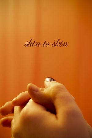 Skin to Skin's poster