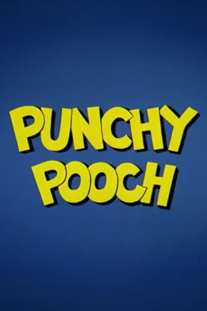 Punchy Pooch's poster image