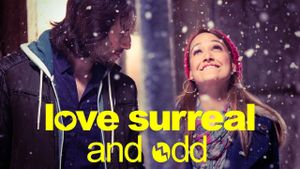 Love, Surreal and Odd's poster