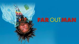 Far Out Man's poster