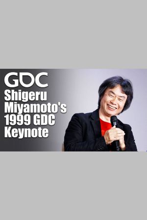 Shigeru Miyamoto's 1999 GDC Keynote's poster