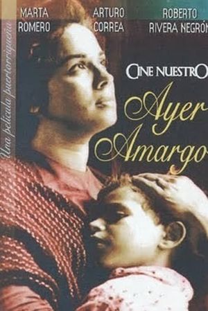 Ayer amargo's poster
