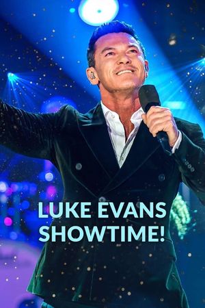 Luke Evans: Showtime!'s poster image