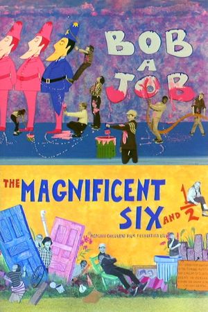 The Magnificent Six and ½: Bob-a-Job's poster