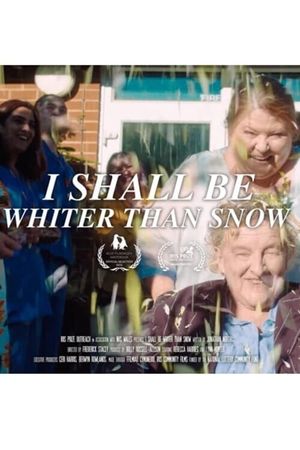 I Shall Be Whiter Than Snow's poster