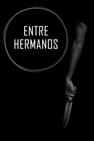 Entre Hermanos's poster