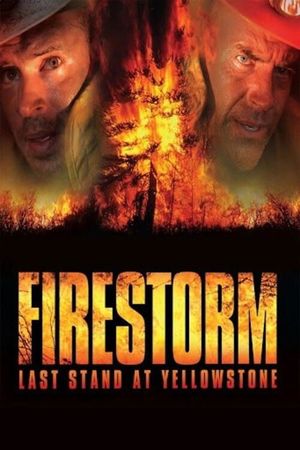 Firestorm: Last Stand at Yellowstone's poster