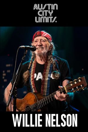 Willie Nelson at Austin City Limits's poster