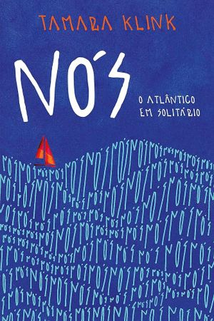 Nós, o Atlântico em solitário's poster