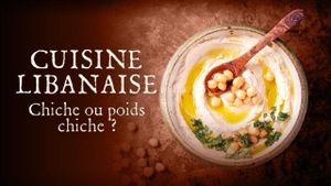 Cuisine libanaise : Chiche ou pois chiche ?'s poster