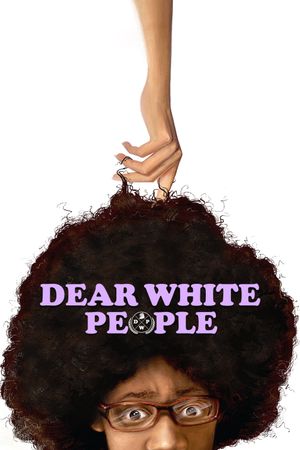 Dear White People's poster