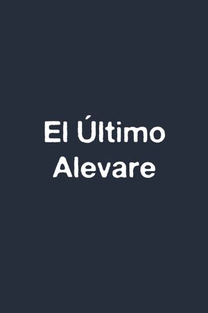 El último Alevare's poster