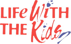 Life with the Kids's poster