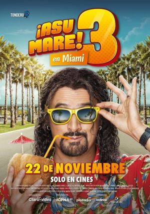 ¡Asu Mare! 3's poster