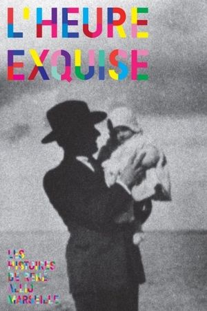 L'heure exquise's poster image