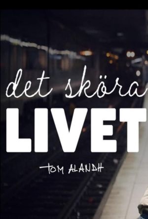 Det Sköra Livet's poster