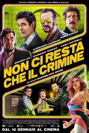 All You Need Is Crime's poster