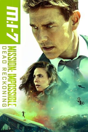 Mission: Impossible - Dead Reckoning Part One's poster