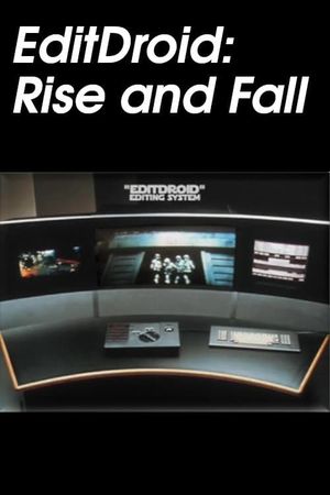 The EditDroid, Rise and Fall's poster