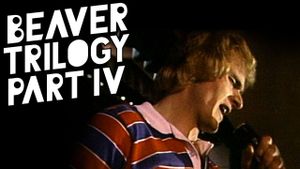 Beaver Trilogy Part IV's poster