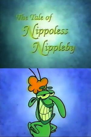 The Tale of Nippoless Nippleby's poster