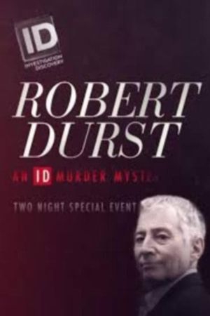 Robert Durst: An ID Murder Mystery's poster