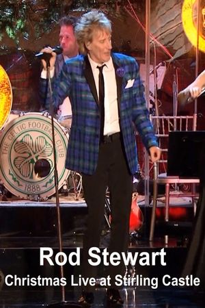 Rod Stewart – Christmas Live at Stirling Castle's poster