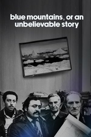 Blue Mountains, or Unbelievable Story's poster